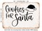 DECORATIVE METAL SIGN - Cookies For Santa - 2 - Vintage Rusty Look